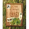 livre la vie illustree de la foret