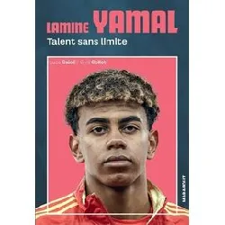 livre lamine yamal - talent sans limite