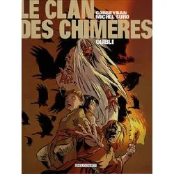 livre le clan des chimères - tome 6 - oubli