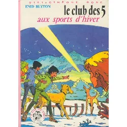 livre le club des cinq aux sports d'hiver, ill.j. sidobre