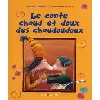 livre le conte chaud et doux des chaudoudoux