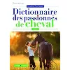 livre le dictionnaire des passionnés de cheval