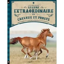 livre le extraordinaire des chevaux et poneys