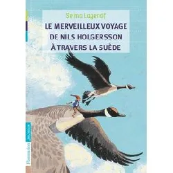 livre le merveilleux voyage de nils holgersson à travers la suède