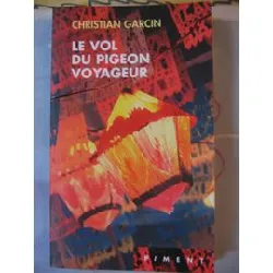 livre le vol du pigeon voyageur