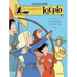 livre les aventures de loupio - tome 11 - les archers et autres récits