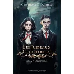 livre les jumeaux crochemort - tome 1 - la malédiction