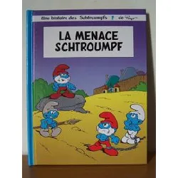 livre les schtroumpfs - la menace schtroumpf - mini - album