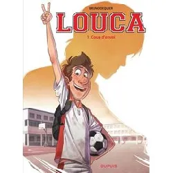 livre louca - tome 1 - coup d'envoi (prix réduit)