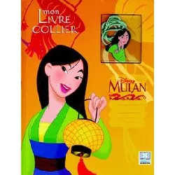livre mulan - mon collier