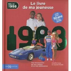 livre nés en 1988 - le de ma jeunesse