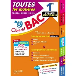 livre objectif bac 2026 - toutes les matières 1re spé maths - physique chimie - svt + enseignements communs