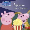 livre peppa pig - peppa va au cinéma