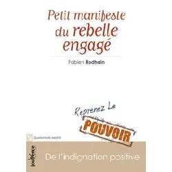 livre petit manifeste du rebelle engagé