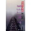 livre peur express