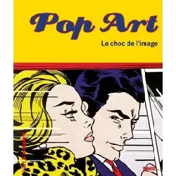 livre pop art - le choc de l'image