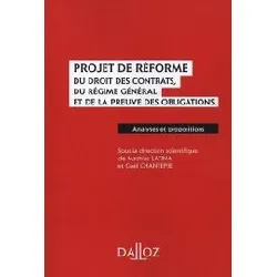 livre projet de réforme du droit des contrats, du régime général et de la preuve des obligations