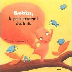 livre robin, petit écureuil des bois