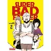 livre super bad father - tome 2 (vf)