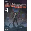 livre superbeasts - tome 4