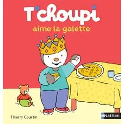 livre t'choupi aime la galette