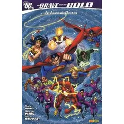 livre the brave and the bold tome 2 - le du destin