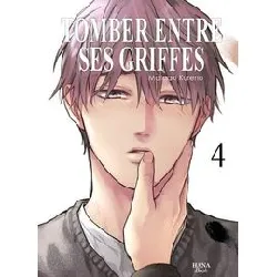 livre tomber entre ses griffes - tome 4