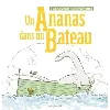 livre un ananas dans un bateau