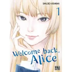 livre welcome back alice - tome 1
