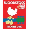 livre woodstock 3 days of peace & music official 50th anniversary edition /anglais