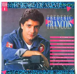 vinyle frederic francois - histoire de ma vie - volume 1 (1987)