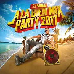 cd a la bien mix party 2017