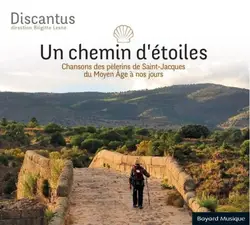 cd discantus - un chemin d'étoiles [a path to the field of stars] (2015)