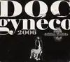 cd doc gynéco - doc gynéco 2006 (édition limitée) (2006)