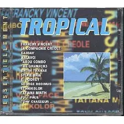 cd essentiellement tropical