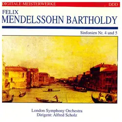 cd felix mendelssohn - bartholdy, london symphony orchestra dirigent: alfred scholz - symphonien nr. 4 und 5 (1989)