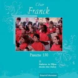 cd franck: psaume 150
