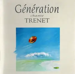 cd génération - chante trenet (1993)