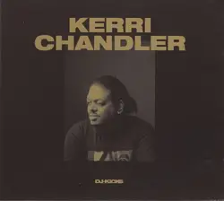 cd kerri chandler - dj - kicks (2017)