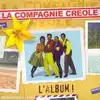 cd la compagnie créole - l'album 1999 (1999)