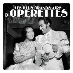 cd les plus grands airs d'operettes
