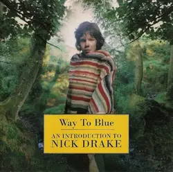 cd nick drake - way to blue - an introduction to nick drake (1999)