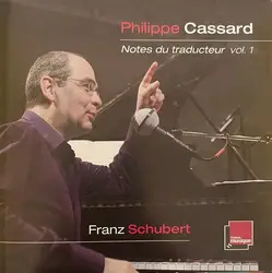 cd  - notes du traducteur vol. 1 - franz schubert (2011)