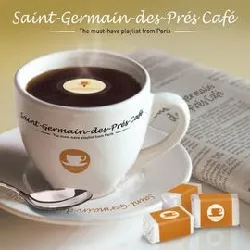 cd saint - germain - des - prés - café vol. 15 : the must - have playlist from paris