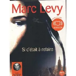 cd si c'était à refaire (livre audio)