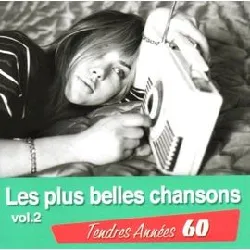 cd tendres années 60 les plus belles chansons vol. 2