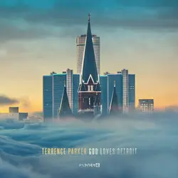 cd terrence parker - god loves detroit (2013)