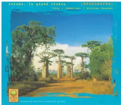cd toty, iàban' gui, nicolas vasseur - lalabe, le grand chemin (madagascar) (2001)