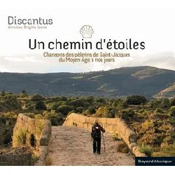 cd un chemin d'étoiles - chansons des pèlerins de saint - jacques du moyen age à nos jours (1audio)