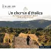 cd un chemin d'étoiles - chansons des pèlerins de saint - jacques du moyen age à nos jours (1audio)